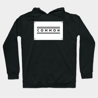 Common Sense Hoodie